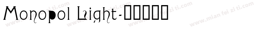 Monopol Light字体转换